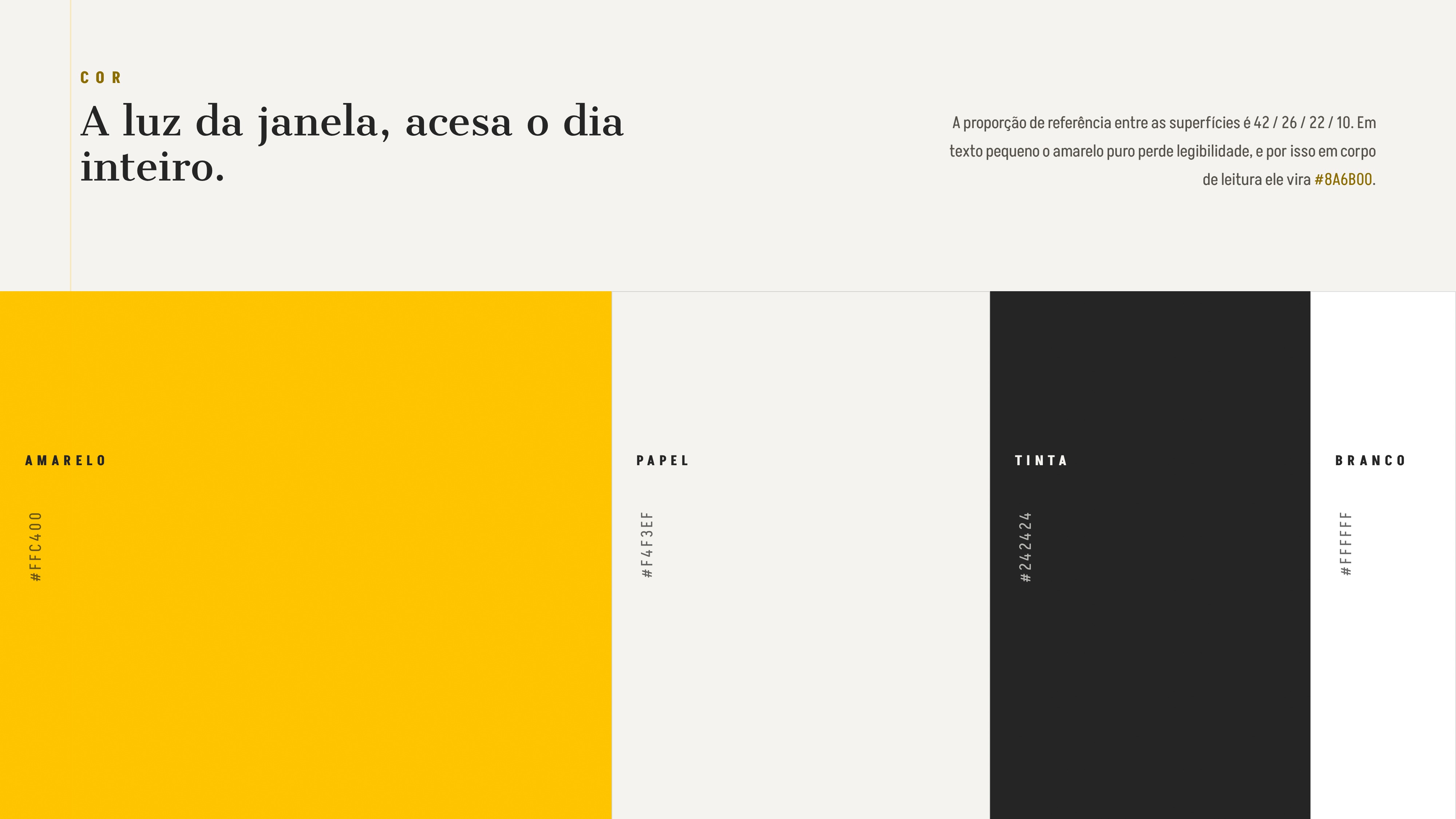 Paleta da DRL: Amarelo, Papel, Tinta e Branco.